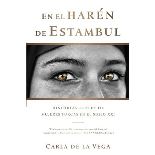 En el Harén de Estambul: Historias Reales de Mujeres Turcas en el SXXI