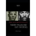 Crime, Race and Psychology Thierry Paulin and Guy Georges