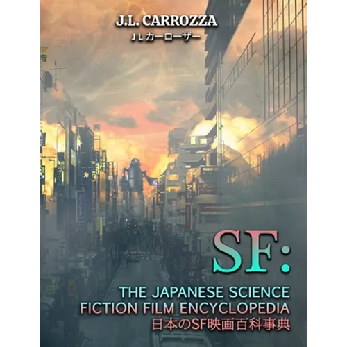 SF: The Japanese Science Fiction Film Encyclopedia