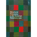 Structural Principles in EU External Relations Law