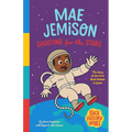 Black History Heroes: Mae Jemison: Shooting for the Stars: The First Black Woman in Space