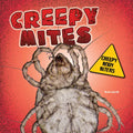Creepy Mites