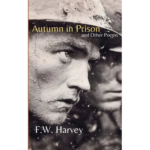 Autumn in Prison and Other Poems