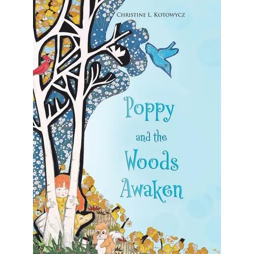 Poppy and the Woods Awaken