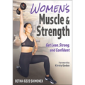 Women's Muscle & Strength: Get Lean, Strong, and Confident