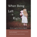 When Being Left is Right