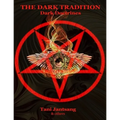 The Dark Tradition: Dark Doctrines