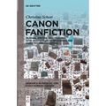 Canon Fanfiction: Reading, Writing, and Teaching with Adaptations of Premodern and Early Modern Literature
