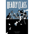 Deadly Class Volume 12: A Fond Farewell Part Two