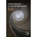 A Spiral Approach to Financial Mathematics