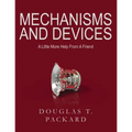Mechanisms and Devices: A Little More Help From A Friend
