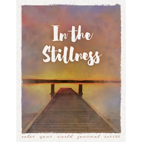 In the Stillness