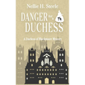 Danger for a Duchess