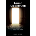 Divine Appointments: Volume 1: The Journey Begins