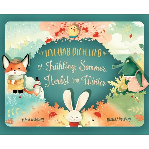 Ich hab dich lieb im Frühling, Sommer, Herbst und Winter