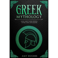 Greek Mythology: Learn About Greek History, Myths, Gods, and Legends