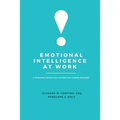 Emotional Intelligence at Work: A Personal Operating System for Career Success