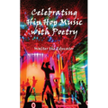 Celebrating Hip Hop Music with Poetry