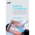 Somatic Techniques for Massage Therapists