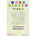 Word Search: Wiggly, 101 Puzzles, 2900 Words, Volume 23, Compact 5"x8" Size