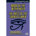 Brood of the Witch Queen / The Quest of the Sacred Slipper
