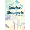 Gateless Menagerie