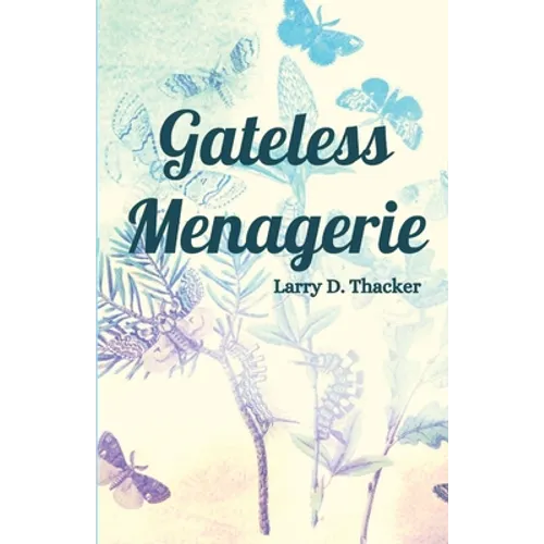 Gateless Menagerie