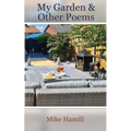 My Garden & Other Poems