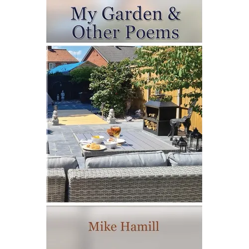 My Garden & Other Poems