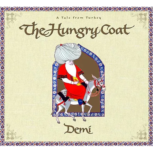The Hungry Coat: A Tale from Turkey