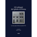 Gli Abitanti del Ghetto Di Roma: La Descriptio Hebreorum del 1733