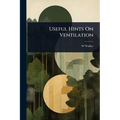 Useful Hints On Ventilation