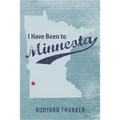 I Have Been to Minneota