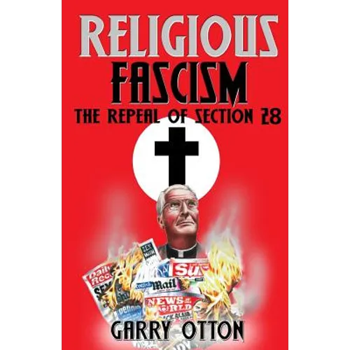 Religious Fascism: The Repeal of Section 28