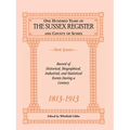 One Hundred Years of the "Sussex Register" and County of Sussex (New Jersey), 1813-1913: Record of Historical, Biographical, Industrial, and Statistic