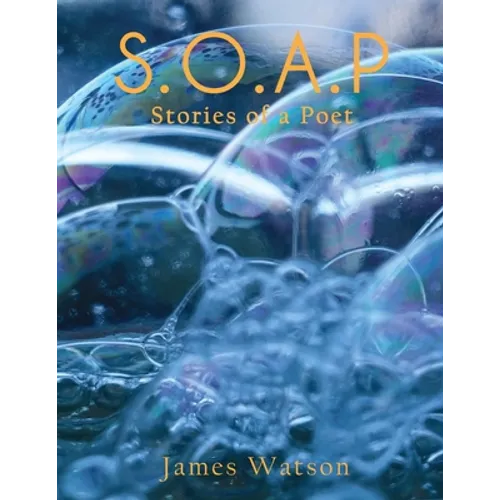 S.O.A.P (Stories of a Poet)