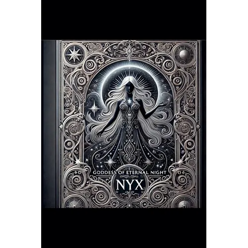 Goddess of Eternal Night: Nyx