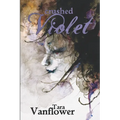 Crushed Violet: Book Two of the Violet Series