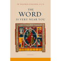 The Word Is Very Near You