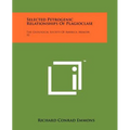 Selected Petrogenic Relationships of Plagioclase: The Geological Society of America, Memoir 52