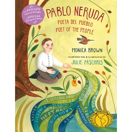 Pablo Neruda: Poet Of The People/Poeta del Pueblo