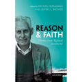 Reason and Faith: Themes from Richard Swinburne