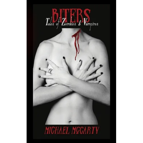 Biters: Tales of Zombies and Vampires