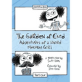 The Garden of Enid: Adventures of a Weird Mormon Girl, Part One