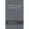Dispersants, Solvents and Solubilizers