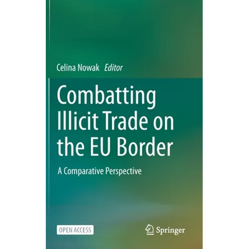 Combatting Illicit Trade on the EU Border: A Comparative Perspective