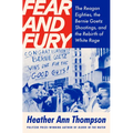 Fear and Fury: The Reagan Eighties, the Bernie Goetz Shootings, and the Rebirth of White Rage