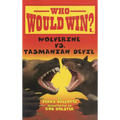 Wolverine vs. Tasmanian Devil