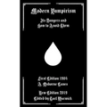 Modern Vampirism: Its Dangers and How to Avoid Them