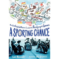 A Sporting Chance: How Ludwig Guttmann Created the Paralympic Games
